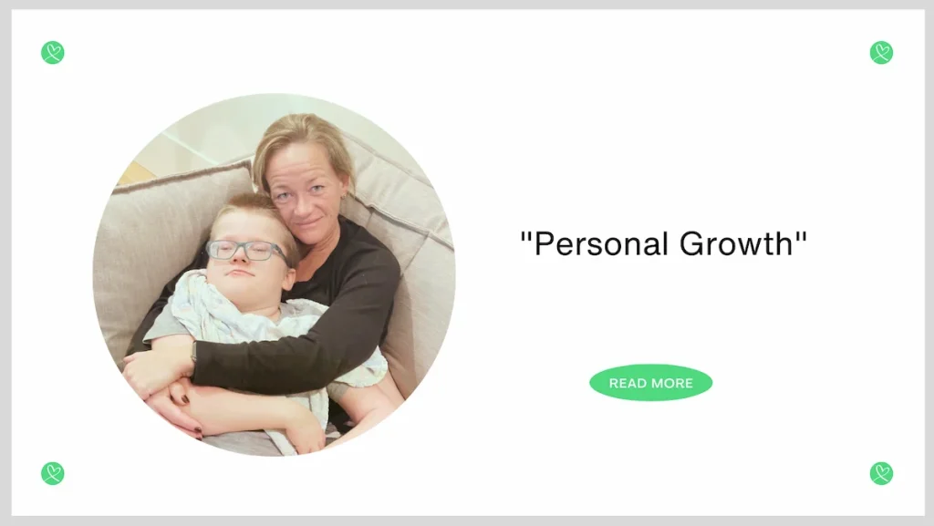 A child wearing glasses and wrapped in a blanket is lovingly embraced by an adult woman on a comfortable sofa. Caption reads 'Personal Growth' with a green 'Read More' button below.